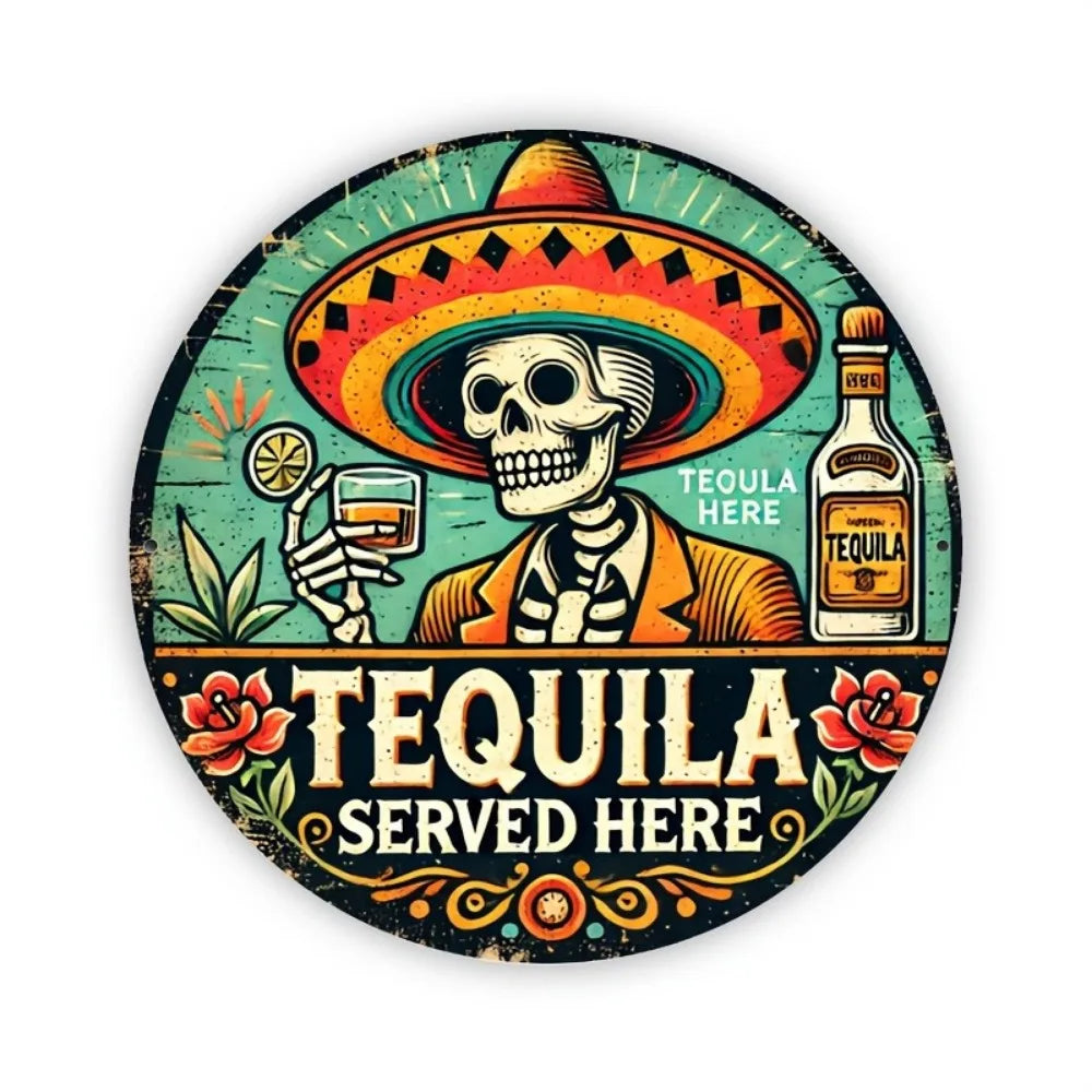 Tequila podávaná tu - Vintage okrúhly plechový nápis